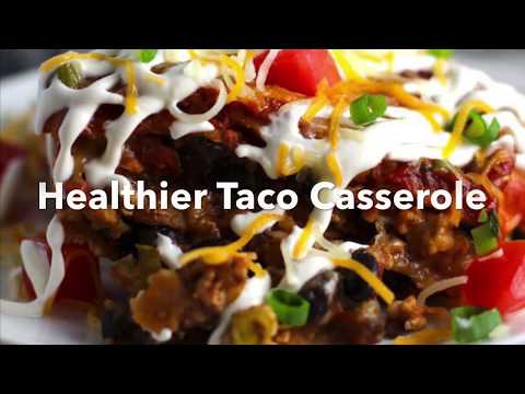 Taco Casserole with Ground Chicken & Black Beans