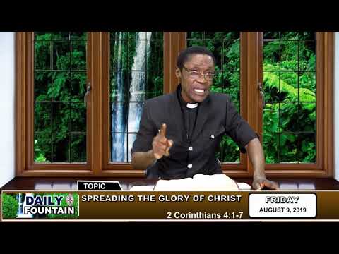 DAILY FOUNTAIN OF AUGUST 9, 2019 - VEN. RAMSAY UGOCHUKWU OKEKE