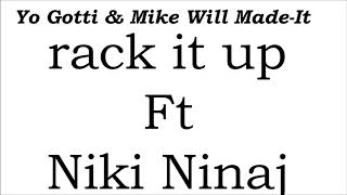 Yo Gotti ft Niki minaj-rake it up lyrics