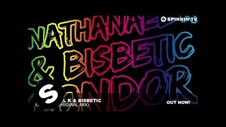 Nathanael K & Bisbetic - Condor (Original Mix)