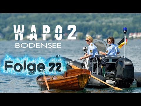 WaPoBodensee 📺Staffel 2 || Folge 22 (S02⧸E22)