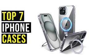 Top7 Best iPhone Cases in 2025 - The Best iPhone Cases Reviews