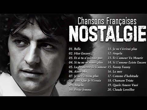 Nostalgie Chansons Françaises Mix 60s 70s 80s ♫ Claude Barzotti, Pierre Bachelet, Joe Dassin,...