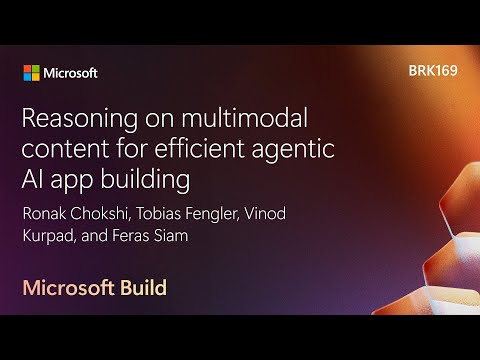 Reasoning on multimodal content for efficient agentic AI app building | BRK169