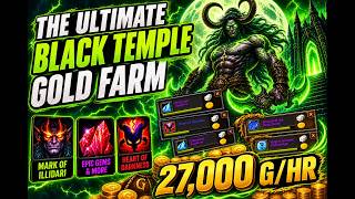 TBC's SECRET Gold Farm 27,000G/Hour in Black Temple