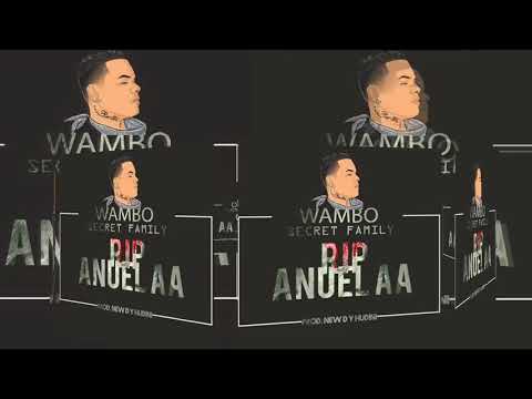 Secret-family\wambo tiraera para anuel aa