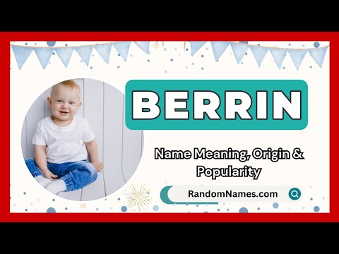 Berrin - Baby Boy Name Meaning, Origin & Popularity - RandomNames.com