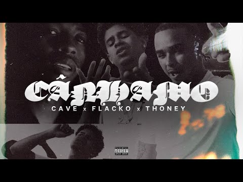 Cânhamo - Cave, Flacko Joshy e Thoney (Prod.Piero)