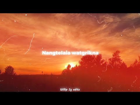 GARO SONG🔀🎵NANGTELAIA WATGRIKNA  RAMA__DINGTANG || RE.EKNA // NEW WHAT'SAPP__STATUS🥀🥀