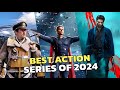 Top 5 Best Action Series of 2024 So Far
