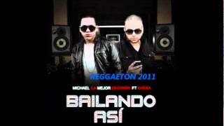 Bailando Asi Remix   Cheka Ft  Michael, Nova, John Eric &amp; Nicky Jam ►NEW ® Reggaeton 2011