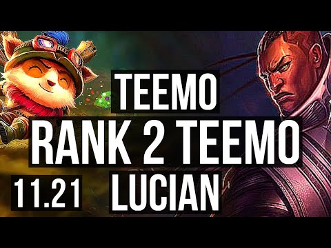 TEEMO vs LUCIAN (TOP) | Rank 2 Teemo, 2.6M mastery, 800+ games, 4/1/2 | BR Challenger | 11.21