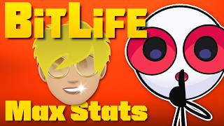 BitLife, but I Max Every Stat