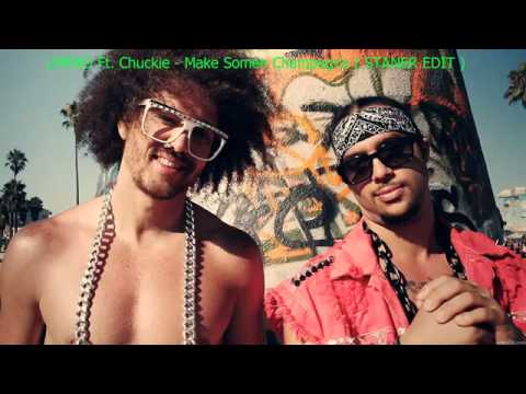 LMFAO Ft. Chuckie - Make Somee Champagne ( STANER EDIT )