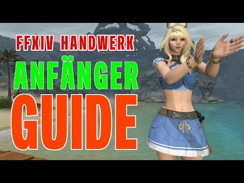 FFXIV 2019 Level 30-40 Anfänger Guide Handwerker leveln #5  / FFXIV Deutsch Guide Handwerk Patch 5.1