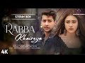 Rabba Khaireya LYRICS Stebin Ben Paras Arora Hiba Nawab Samira Koppikar Yash Eshwari