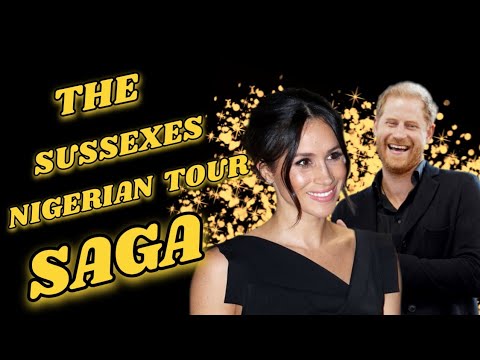 🔴ROYAL MANEUVERS:THE SUSSEXES 'NIGERIAN TOUR' TO OUTSHINE THE MONARCHY