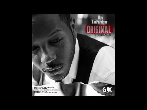 Dji Tafinha ft. Melvin - Original (2020)  (audio)