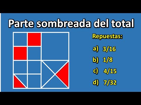 QUÉ PARTE DEL TOTAL REPRESENTA LA ZONA SOMBREADA