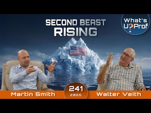 Second Beast Rising, Sunday Law On The Horizon - Walter Veith & Martin Smith WUP 241