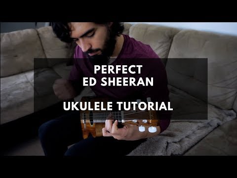 Ed Sheeran - Perfect ( Ukulele Instrumental Tutorial )