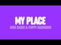 Josh Baker & Poppy Baskcomb - My Place (Lyrics)