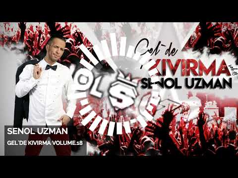 DJ SENOL UZMAN - GEL`DE KIVIRMA VOL.18