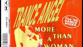 TRANCE ANGELS - More than a woman (club edit)