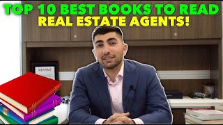 TOP 10 BEST BOOKS TO READ FOR REAL ESTATE AGENTS!