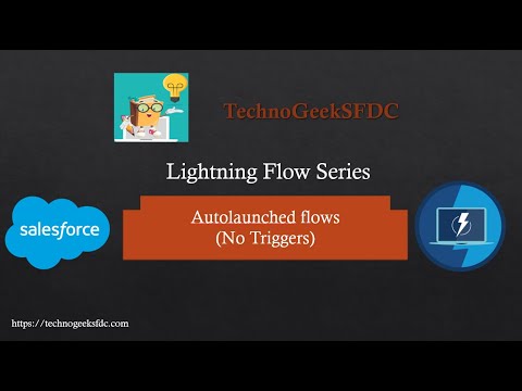 Salesforce Autolaunched Flows