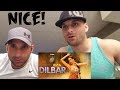 DILBAR Satyameva Jayate John Abraham Nora Fatehi REACTION