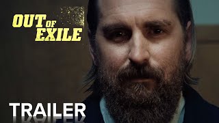OUT OF EXILE | Official Trailer | Paramount Movies
