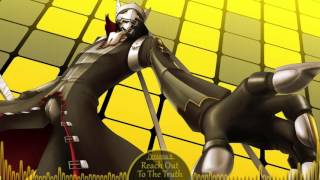 ⌈Persona 4⌋ Nightcore - Reach Out To The Truth