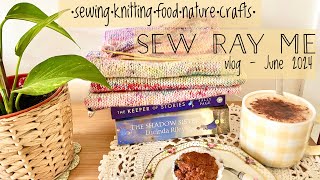 Sew Ray Me vlog - June 2024 - sewing, Scottish castle visit & baking