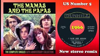 The Mamas &amp; the Papas - I Saw Her Again Last Night - 2023 stereo remix