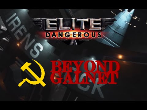 Elite Dangerous - BEYOND GALNET Profile: Communism Interstellar