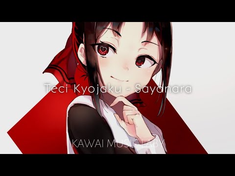 Teci ＆ Kyojaku - Sayonara