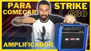 Video thumbnail for Amplificador para Guitarra Strike G30 - Borne - Para começar by Carlos Marqx
