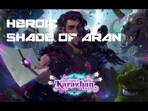 Hearthstone - Heroic Shade of Aran