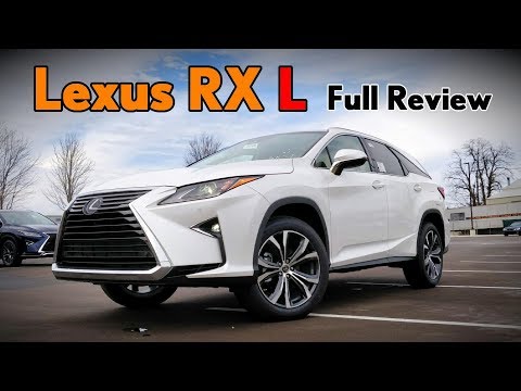 2018 Lexus RX 350L: FULL REVIEW