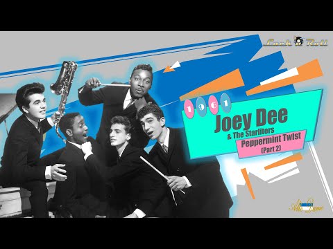 Joey Dee & The Starliters - Peppermint Twist (Part 2) (1961)