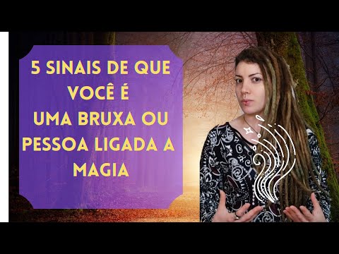 O que é ser BRUXA (o)? O arquétipo da bruxa/ pessoa ligada a magia {5 Sinais } será que sou bruxa(o)