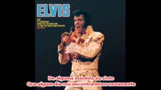 Elvis Presley - I Will Be True (Legendado)