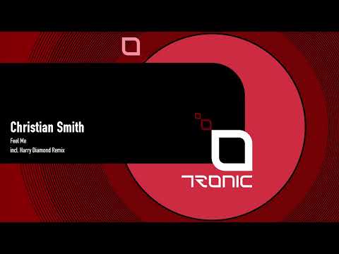 Tronic Music and Christian Smith