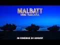 MALBATT MISI BAKARA Teaser Trailer 01 In Cinemas 24 August