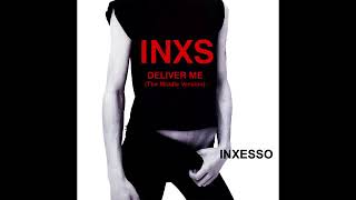 INXS &quot; Deliver Me &quot;