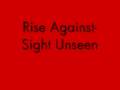 Rise Against Sight Unseen Lyrics 