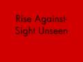 Rise Against Sight Unseen Lyrics 