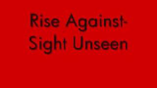 Rise Against Sight Unseen Lyrics