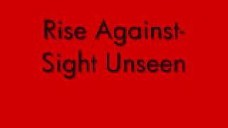 Rise Against Sight Unseen Lyrics